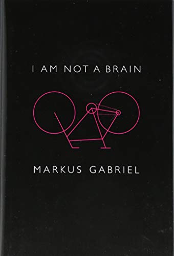 I am Not a Brain: Philosophy of Mind for the 21st Century